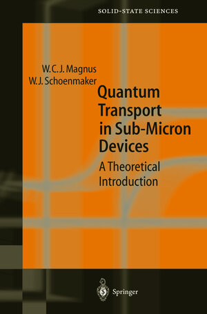 Buchcover Quantum Transport in Submicron Devices | Wim Magnus | EAN 9783540433965 | ISBN 3-540-43396-1 | ISBN 978-3-540-43396-5