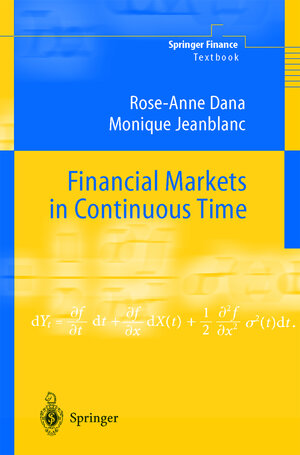 Buchcover Financial Markets in Continuous Time | Rose-Anne Dana | EAN 9783540434030 | ISBN 3-540-43403-8 | ISBN 978-3-540-43403-0