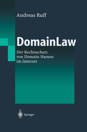 Buchcover DomainLaw | Andreas Ruff | EAN 9783540434429 | ISBN 3-540-43442-9 | ISBN 978-3-540-43442-9