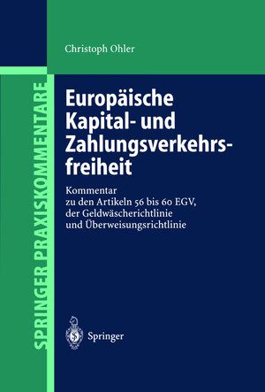Buchcover Europäische Kapital- und Zahlungsverkehrsfreiheit | Christoph Ohler | EAN 9783540434955 | ISBN 3-540-43495-X | ISBN 978-3-540-43495-5