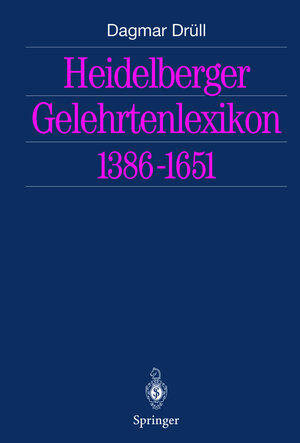 Heidelberger Gelehrtenlexikon 1386-1651