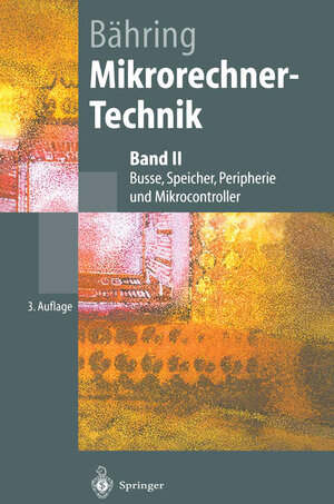Buchcover Mikrorechner-Technik | Helmut Bähring | EAN 9783540436935 | ISBN 3-540-43693-6 | ISBN 978-3-540-43693-5