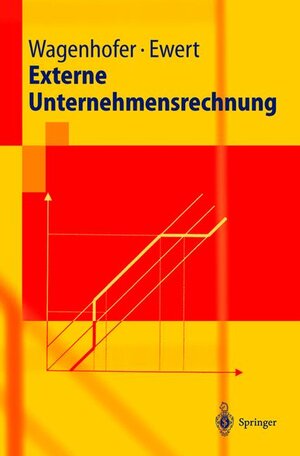 Externe Unternehmensrechnung (Springer-Lehrbuch)