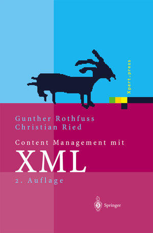 Buchcover Content Management mit XML  | EAN 9783540438441 | ISBN 3-540-43844-0 | ISBN 978-3-540-43844-1