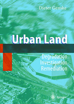 Buchcover Urban Land | Dieter D. Genske | EAN 9783540438458 | ISBN 3-540-43845-9 | ISBN 978-3-540-43845-8