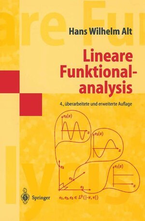 Lineare Funktionalanalysis: Eine anwendungsorientierte Einführung