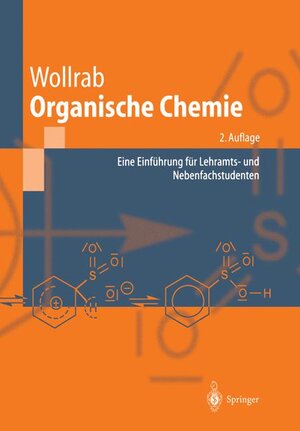 Organische Chemie: Eine Einführung für Lehramts- und Nebenfachstudenten (Springer-Lehrbuch)