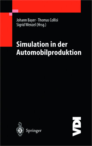 Buchcover Simulation in der Automobilproduktion  | EAN 9783540441922 | ISBN 3-540-44192-1 | ISBN 978-3-540-44192-2