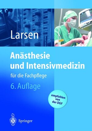 Anästhesie und Intensivmedizin: für die Fachpflege