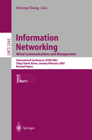 Buchcover Information Networking: Wired Communications and Management  | EAN 9783540442561 | ISBN 3-540-44256-1 | ISBN 978-3-540-44256-1