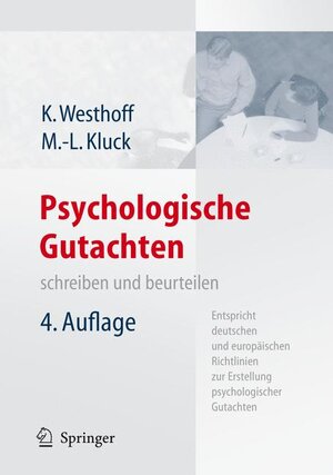 Psychologische Gutachten: schreiben und beurteilen