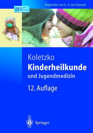 Kinderheilkunde und Jugendmedizin (Springer-Lehrbuch)