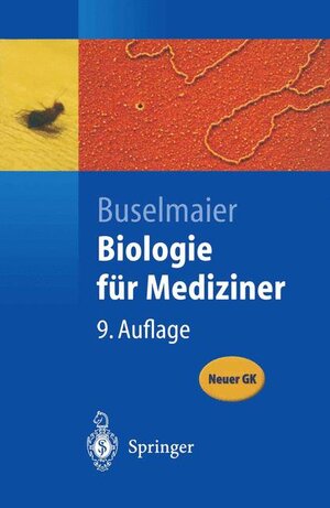 Biologie für Mediziner (Springer-Lehrbuch)