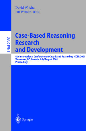 Buchcover Case-Based Reasoning Research and Development | EAN 9783540445937 | ISBN 3-540-44593-5 | ISBN 978-3-540-44593-7