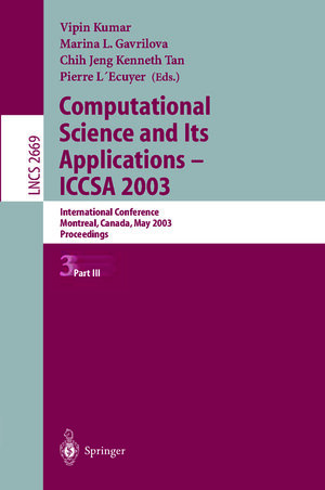 Buchcover Computational Science and Its Applications - ICCSA 2003 | EAN 9783540448426 | ISBN 3-540-44842-X | ISBN 978-3-540-44842-6