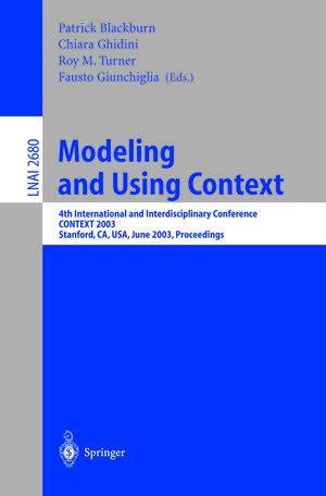 Buchcover Modeling and Using Context | EAN 9783540449584 | ISBN 3-540-44958-2 | ISBN 978-3-540-44958-4