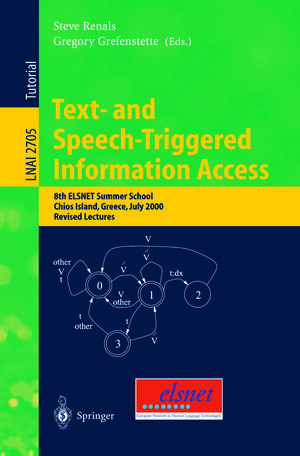 Buchcover Text- and Speech-Triggered Information Access | EAN 9783540451150 | ISBN 3-540-45115-3 | ISBN 978-3-540-45115-0