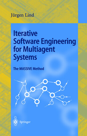 Buchcover Iterative Software Engineering for Multiagent Systems | Jürgen Lind | EAN 9783540451624 | ISBN 3-540-45162-5 | ISBN 978-3-540-45162-4