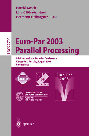 Buchcover Euro-Par 2003 Parallel Processing  | EAN 9783540452096 | ISBN 3-540-45209-5 | ISBN 978-3-540-45209-6