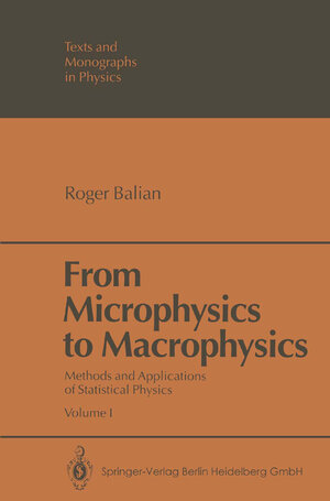 Buchcover From Microphysics to Macrophysics | Roger Balian | EAN 9783540454755 | ISBN 3-540-45475-6 | ISBN 978-3-540-45475-5