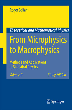 Buchcover From Microphysics to Macrophysics | Roger Balian | EAN 9783540454786 | ISBN 3-540-45478-0 | ISBN 978-3-540-45478-6