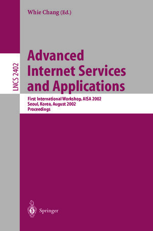 Buchcover Advanced Internet Services and Applications  | EAN 9783540456391 | ISBN 3-540-45639-2 | ISBN 978-3-540-45639-1