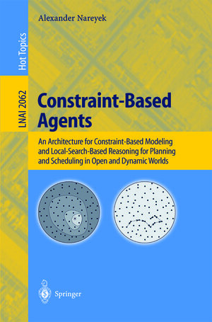 Buchcover Constraint-Based Agents | Alexander Nareyek | EAN 9783540457466 | ISBN 3-540-45746-1 | ISBN 978-3-540-45746-6