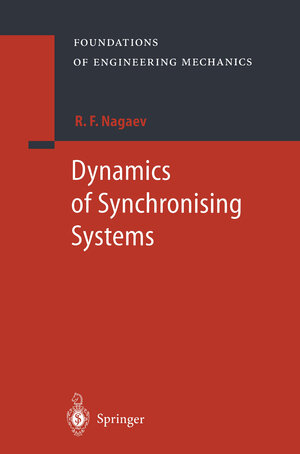 Buchcover Dynamics of Synchronising Systems | R.F. Nagaev | EAN 9783540457619 | ISBN 3-540-45761-5 | ISBN 978-3-540-45761-9