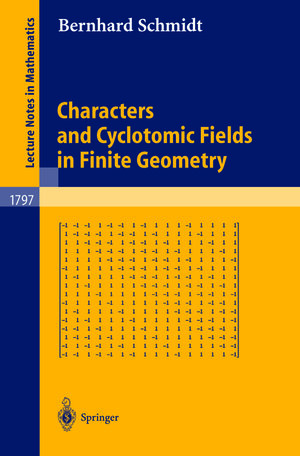 Buchcover Characters and Cyclotomic Fields in Finite Geometry | Bernhard Schmidt | EAN 9783540457978 | ISBN 3-540-45797-6 | ISBN 978-3-540-45797-8