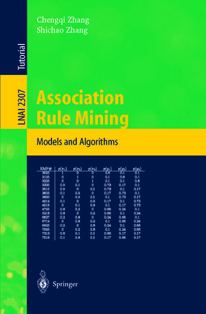 Buchcover Association Rule Mining | Chengqi Zhang | EAN 9783540460275 | ISBN 3-540-46027-6 | ISBN 978-3-540-46027-5