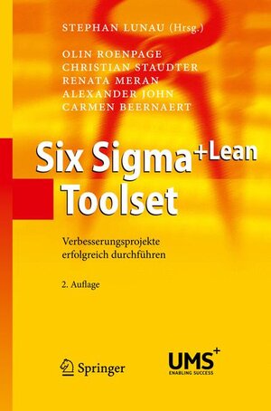 Buchcover Six Sigma+Lean Toolset | Olin Roenpage | EAN 9783540460541 | ISBN 3-540-46054-3 | ISBN 978-3-540-46054-1