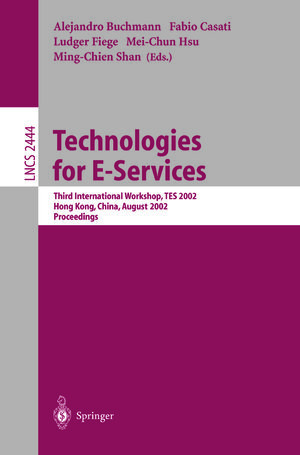 Buchcover Technologies for E-Services | EAN 9783540461210 | ISBN 3-540-46121-3 | ISBN 978-3-540-46121-0
