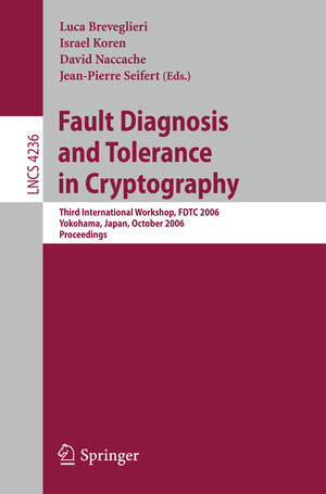 Buchcover Fault Diagnosis and Tolerance in Cryptography | EAN 9783540462507 | ISBN 3-540-46250-3 | ISBN 978-3-540-46250-7