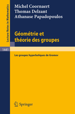 Buchcover Geometrie et theorie des groupes | Michel Coornaert | EAN 9783540462941 | ISBN 3-540-46294-5 | ISBN 978-3-540-46294-1