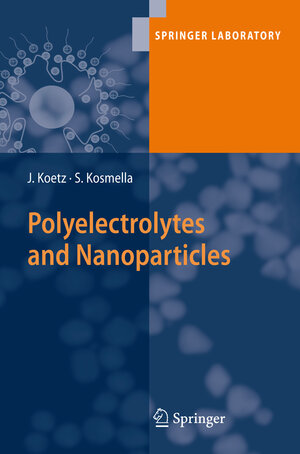 Buchcover Polyelectrolytes and Nanoparticles | Joachim Koetz | EAN 9783540463825 | ISBN 3-540-46382-8 | ISBN 978-3-540-46382-5