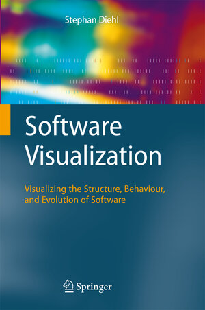 Buchcover Software Visualization | Stephan Diehl | EAN 9783540465041 | ISBN 3-540-46504-9 | ISBN 978-3-540-46504-1