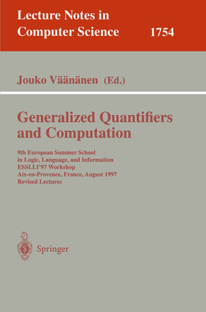 Buchcover Generalized Quantifiers and Computation  | EAN 9783540465836 | ISBN 3-540-46583-9 | ISBN 978-3-540-46583-6