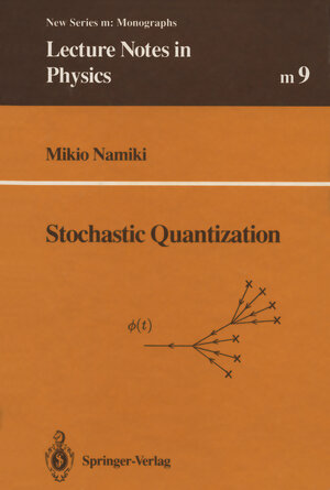Buchcover Stochastic Quantization | Mikio Namiki | EAN 9783540472179 | ISBN 3-540-47217-7 | ISBN 978-3-540-47217-9