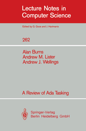 Buchcover A Review of Ada Tasking | Alan Burns | EAN 9783540472414 | ISBN 3-540-47241-X | ISBN 978-3-540-47241-4