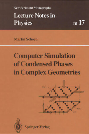 Buchcover Computer Simulation of Condensed Phases in Complex Geometries | Martin Schoen | EAN 9783540475903 | ISBN 3-540-47590-7 | ISBN 978-3-540-47590-3
