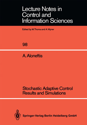 Buchcover Stochastic Adaptive Control Results and Simulations | Alexis Aloneftis | EAN 9783540477266 | ISBN 3-540-47726-8 | ISBN 978-3-540-47726-6