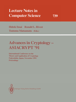 Buchcover Advances in Cryptology - ASIACRYPT '91  | EAN 9783540480662 | ISBN 3-540-48066-8 | ISBN 978-3-540-48066-2