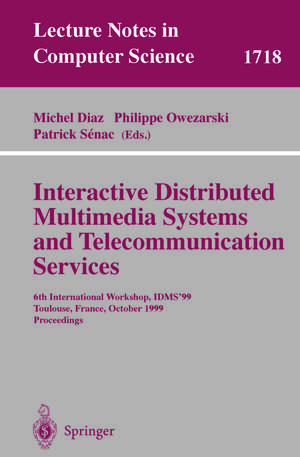 Buchcover Interactive Distributed Multimedia Systems and Telecommunication Services | EAN 9783540481096 | ISBN 3-540-48109-5 | ISBN 978-3-540-48109-6