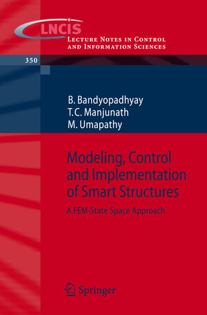 Buchcover Modeling, Control and Implementation of Smart Structures | B. Bandyopadhyay | EAN 9783540483939 | ISBN 3-540-48393-4 | ISBN 978-3-540-48393-9