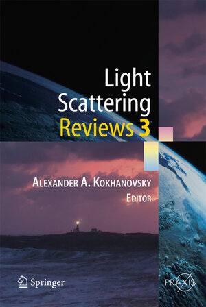 Buchcover Light Scattering Reviews 3 | Alexander A. Kokhanovsky | EAN 9783540485469 | ISBN 3-540-48546-5 | ISBN 978-3-540-48546-9