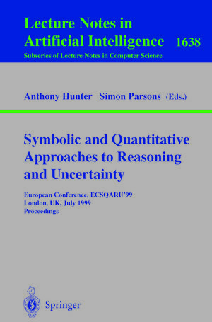 Buchcover Symbolic and Quantitative Approaches to Reasoning and Uncertainty | EAN 9783540487470 | ISBN 3-540-48747-6 | ISBN 978-3-540-48747-0