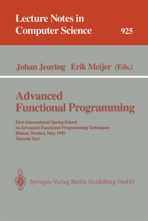 Buchcover Advanced Functional Programming | EAN 9783540492702 | ISBN 3-540-49270-4 | ISBN 978-3-540-49270-2