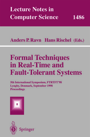 Buchcover Formal Techniques in Real-Time and Fault-Tolerant Systems | EAN 9783540497929 | ISBN 3-540-49792-7 | ISBN 978-3-540-49792-9