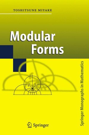 Buchcover Modular Forms | Toshitsune Miyake | EAN 9783540502685 | ISBN 3-540-50268-8 | ISBN 978-3-540-50268-5
