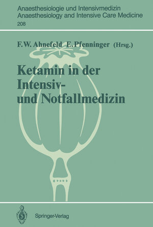 Buchcover Ketamin in der Intensiv- und Notfallmedizin  | EAN 9783540503736 | ISBN 3-540-50373-0 | ISBN 978-3-540-50373-6